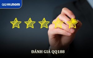 Đánh Giá QQ188 - Trải Nghiệm Thực Tế Và Nhận Xét Từ Cộng Đồng